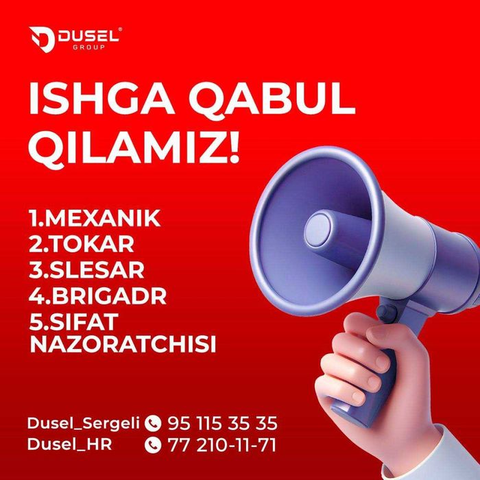 Dusel elektr jixozlari ishlab chiqarish zavodiga mexanik,slesar kerak