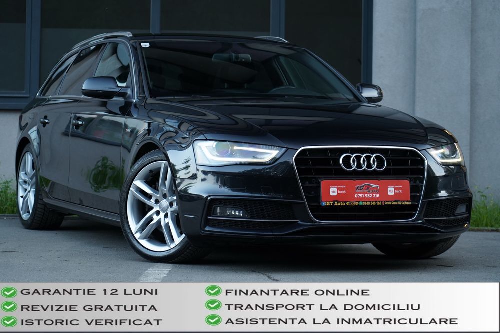 Audi A4 3xS-Line 2013 2.0Diesel 177Cp Euro 5 • RAR EFECTUAT • 12Luni Garantie Motor Cutie • Rate • Transport gratuit la domiciliu