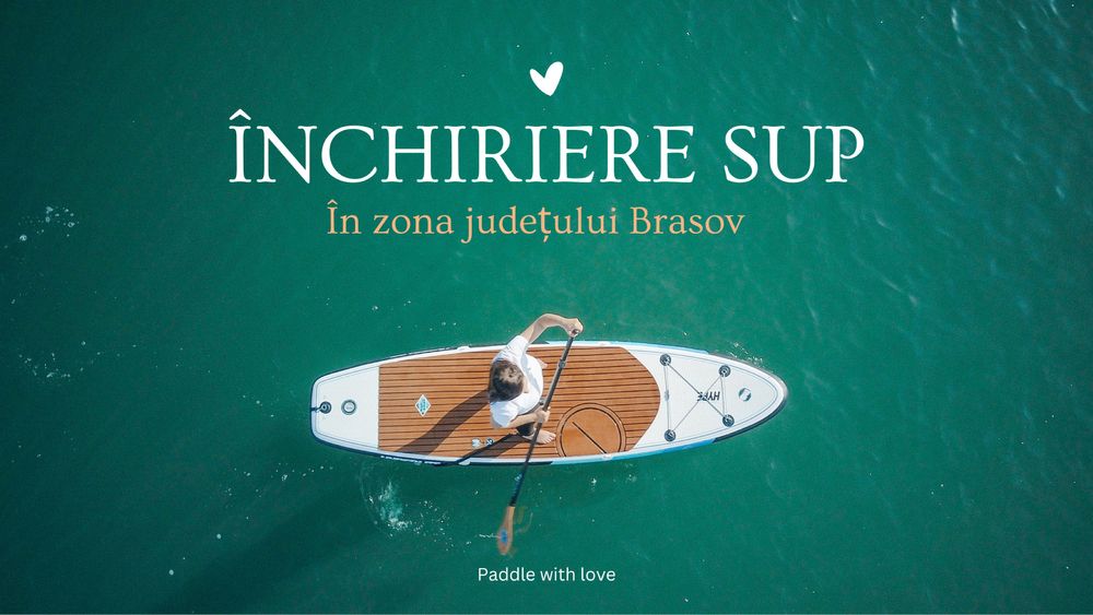 Închiriere SUP ( stand up paddle)