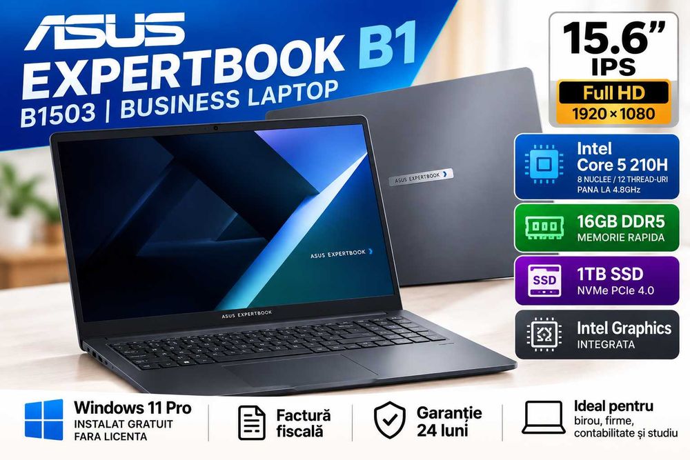 Laptop ASUS ExpertBook B1 B1503 Core 5 210H 16GB DDR5 1TB SSD IPS Nou Garantie