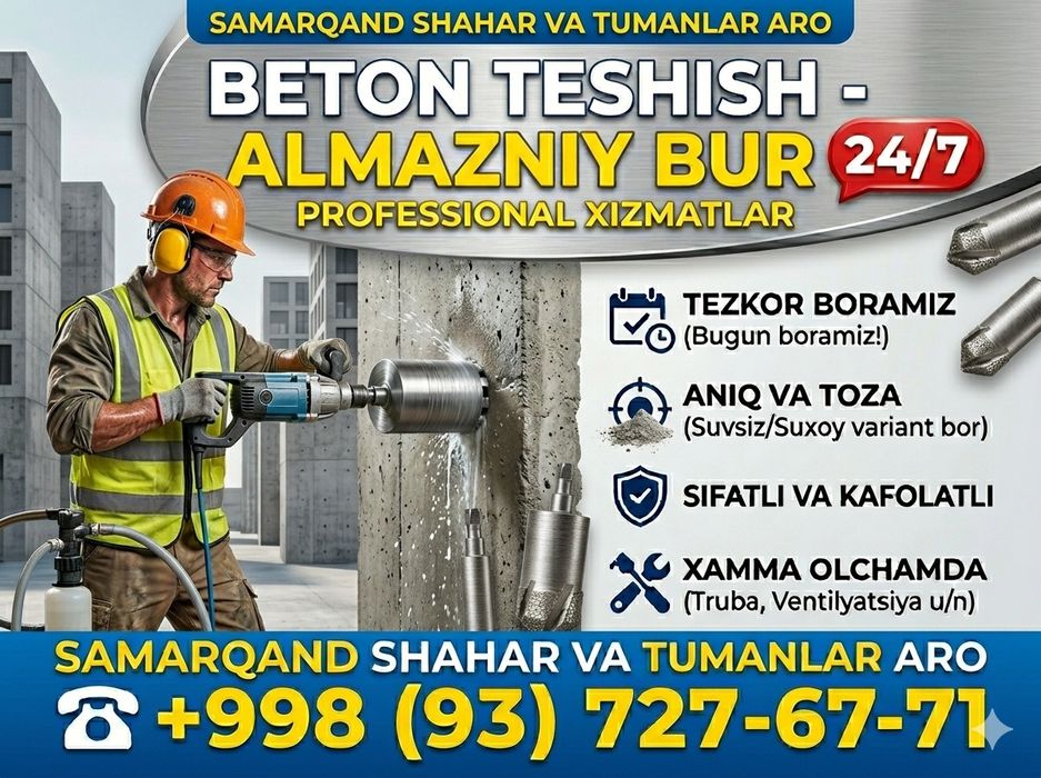 Almazniy bur Xizmati -SAMARQAND 
Beton kesish
Stayashka kesish
Fundame