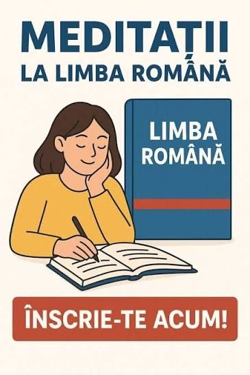 MEDITATII Lb. Si literatura Romana CL. 5-8