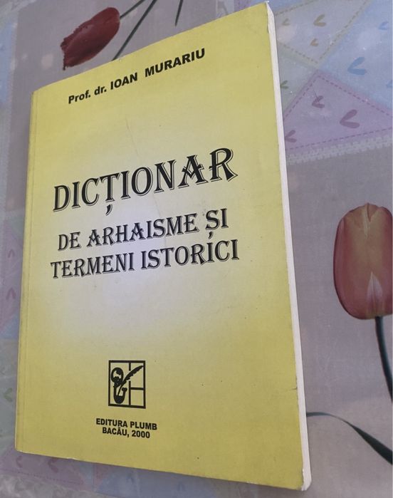 2 Dictionare de termeni istorici/Gabriel Leahu/Ioan Murariu