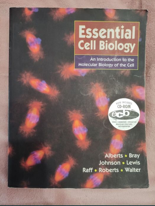 Essential cell biology,Учебник молекулярна  биология (английски език)