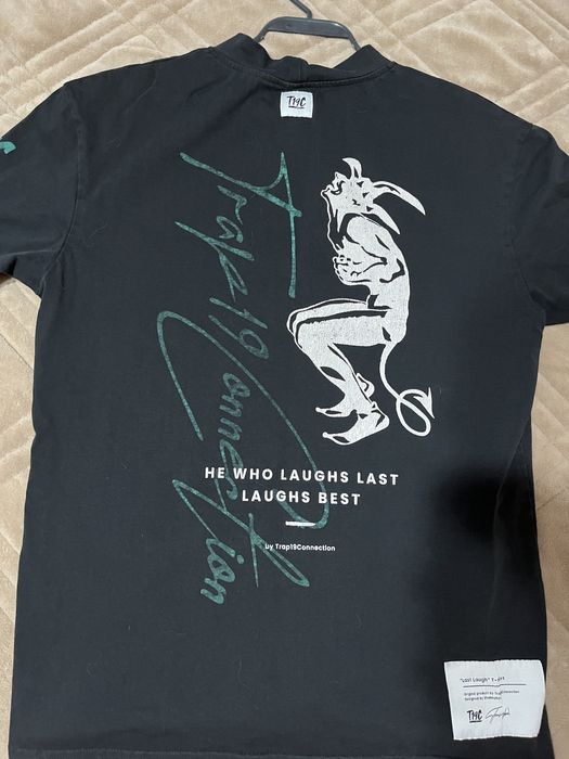 Trap19connection тениска last laugh