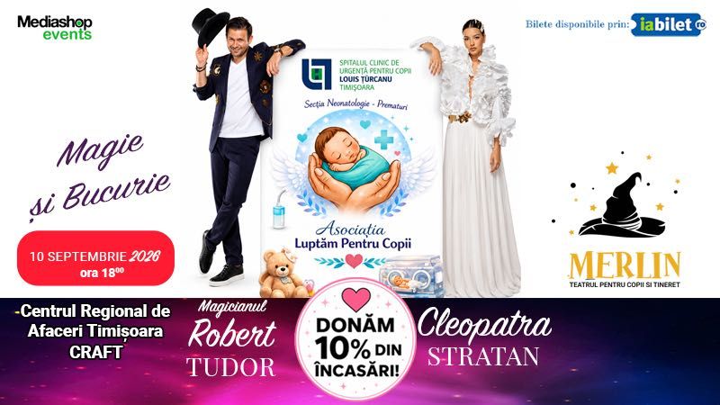 Magie și Bucurie la Timișoara cu Magicianul Robert Tudor și Cleopatra Stratan!