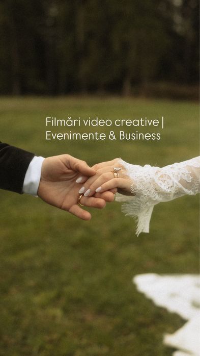 Filmari video creative| Evenimente |continut bussines|Reels& video