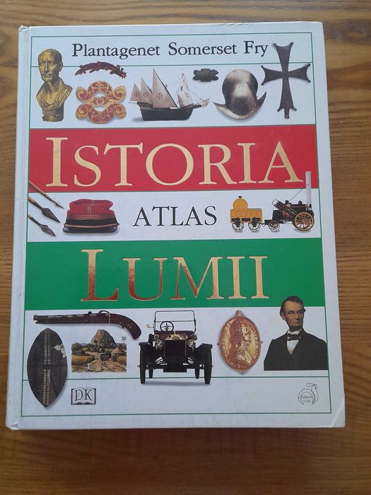 ISTORIA LUMII - atlas de Plantagenet Somerset Fry