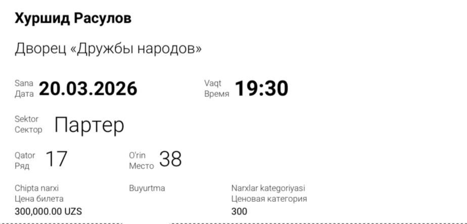 Xurshid Rasulov bilet. 3tasi 750.000 so'm