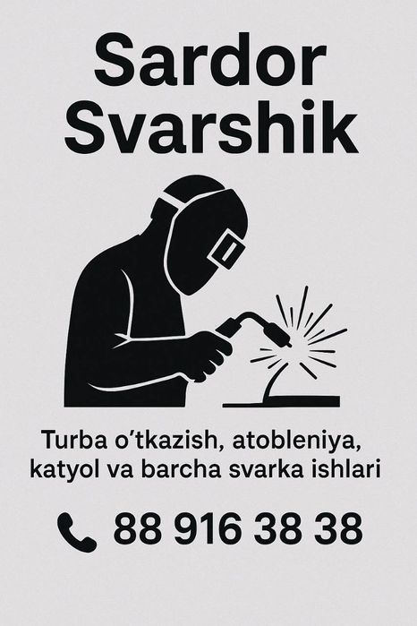 Svarkashik Turba utqazish atobleniya va barcha svarka ishlari.