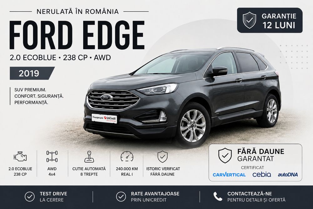 Ford Edge 2.0 EcoBlue 238 CP • AWD • Automat • Garanție 12 Luni