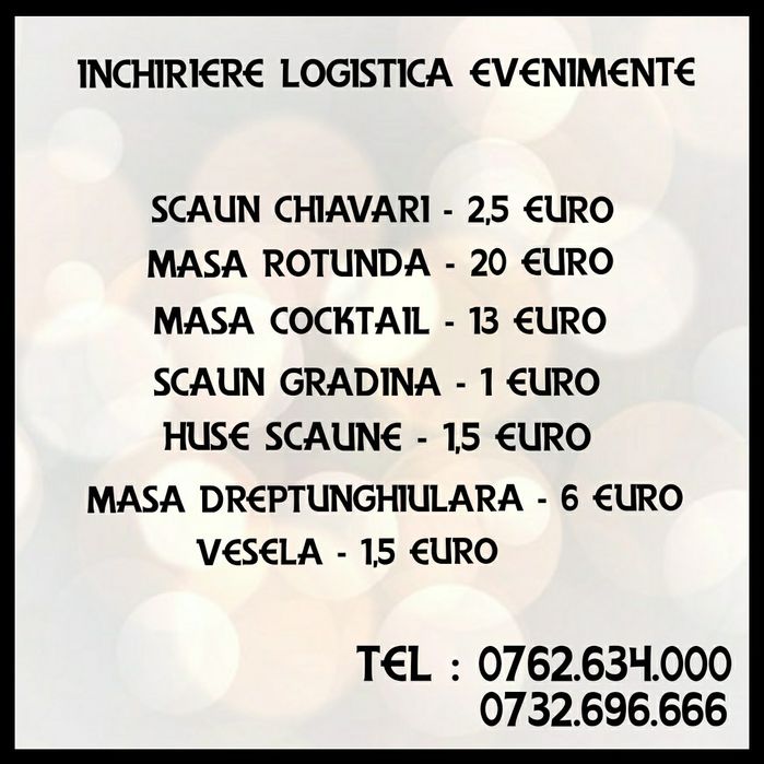 Inchiriere logistica evenimente / mese / scaune / vesela