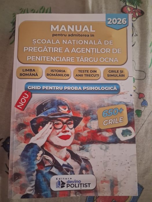 Manual pt admiterea în Școala Națională de pregatire a agenților de penitenciar Tg Ocna