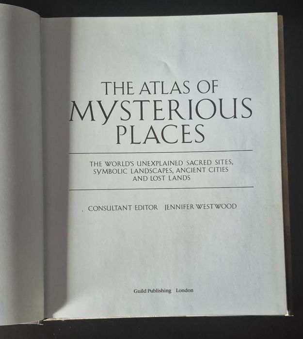 The Atlas of Mysterious Places – hardcover cu supracopertă, ENG