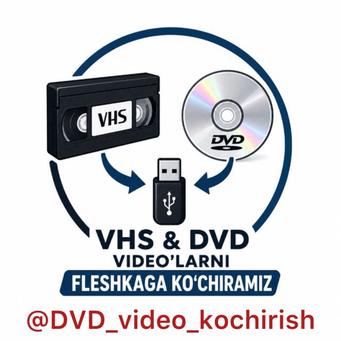 VHS va DVD videolarni fleshkaga ko‘chirish xizmat