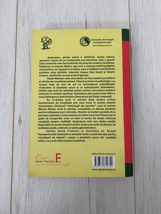 Vand cartea Ayahuasca de Ralph Metzner. Planta sacra a spiritelor