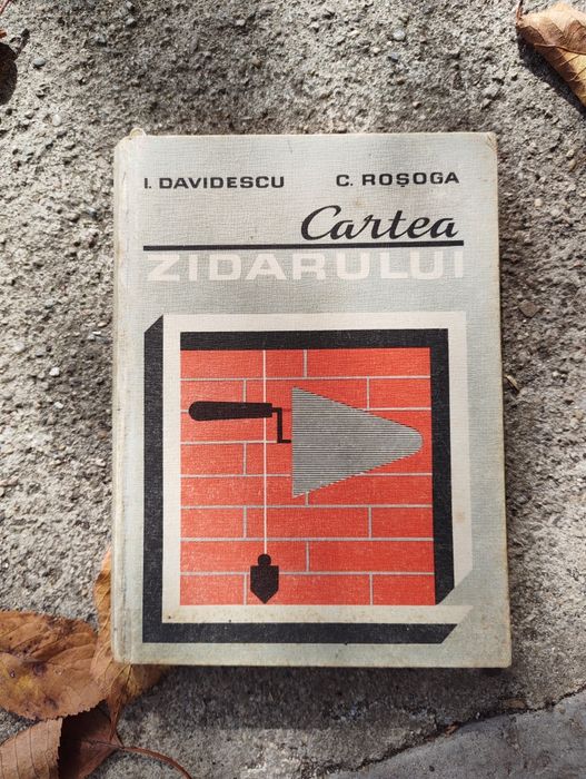 Cartea zidarului, I. Davidescu & C. Roșoga