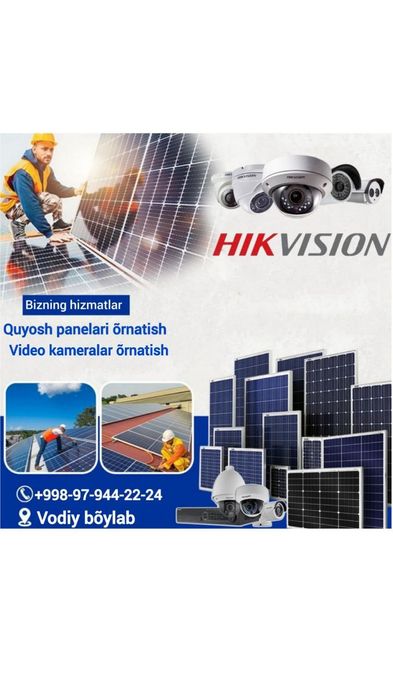 Куёш панел ва кузатув камералар установка киламиз