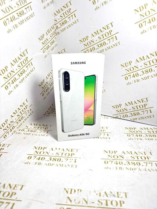 NDP Amanet Calea Mosilor 298 SAMSUNG A56 , NOU ( 48347)