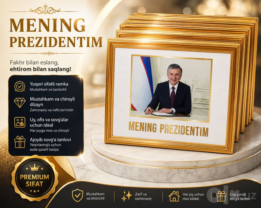 Ramka foto xamma razmer bor Mening Prezidentim" rasmi 50x70 sm ramkada