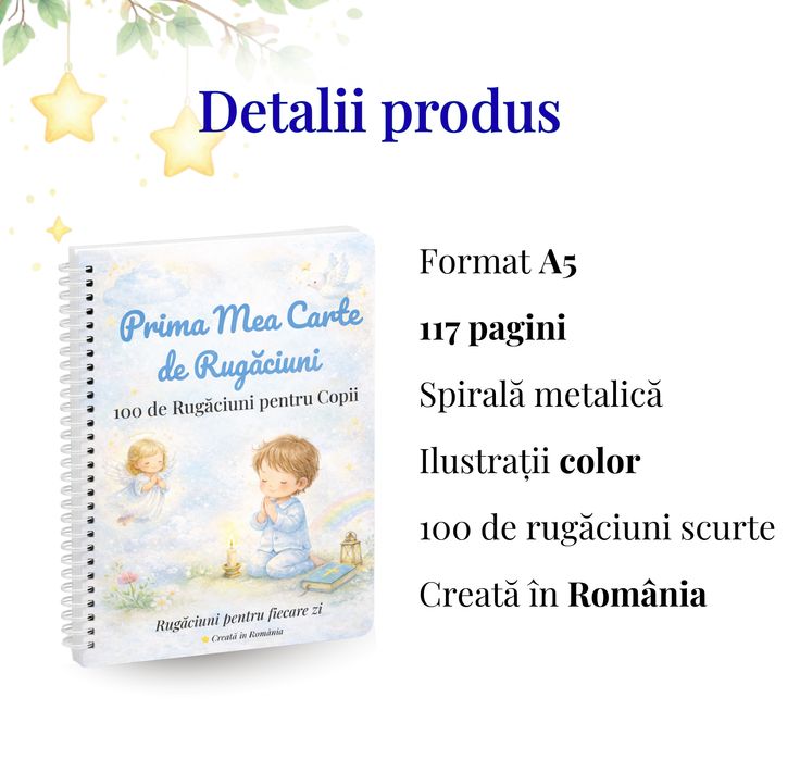 Prima Mea Carte de Rugăciuni pentru Copii – 100 Rugăciuni Simple A5