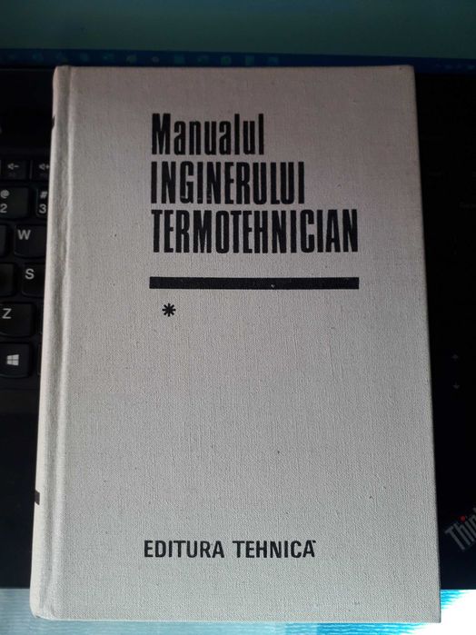 Manualul Inginerului Termotehnician (3 Volume complete) - Ed. Tehnica 1986