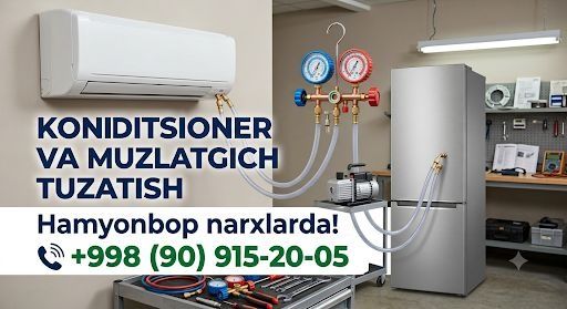Kondetsiyaner va muzlatgich remont va ustanofka hizmatlari
