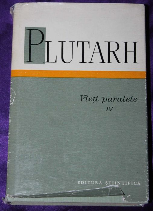 Plutarh -Vieti paralele vol 4 Hegel Istoria filozofiei vol 2 aristotel