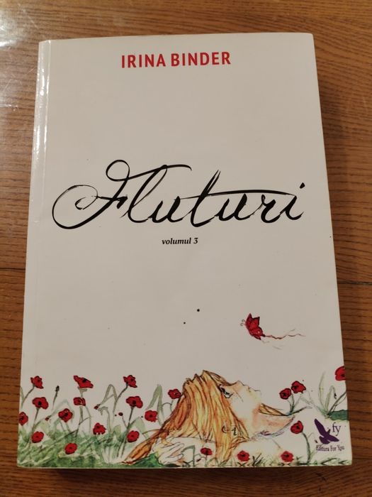 Irina Binder - Fluturi. Până la sfârșit.