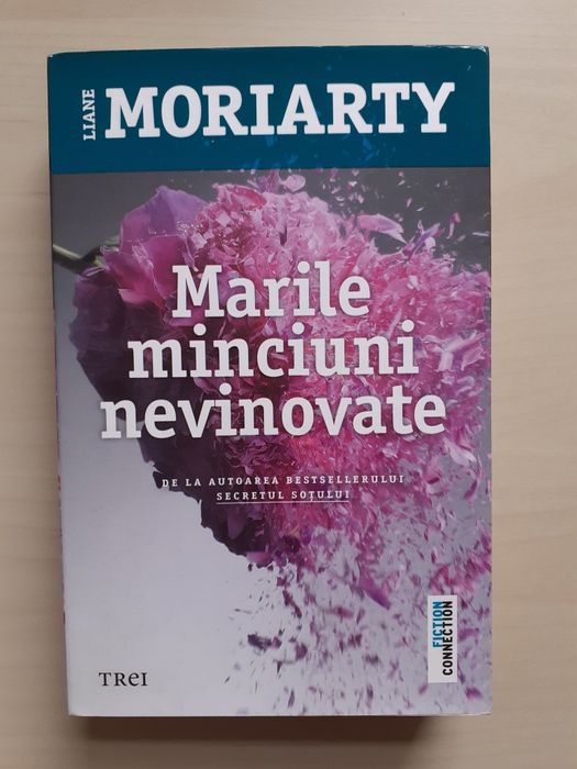 Marile minciuni nevinovate (Big little lies) - Liane Moriarty
