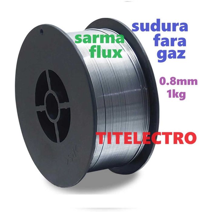 Sarma flux sudura fara gaz 0.8mm rola 1kg autoprotectie MIG-MAG