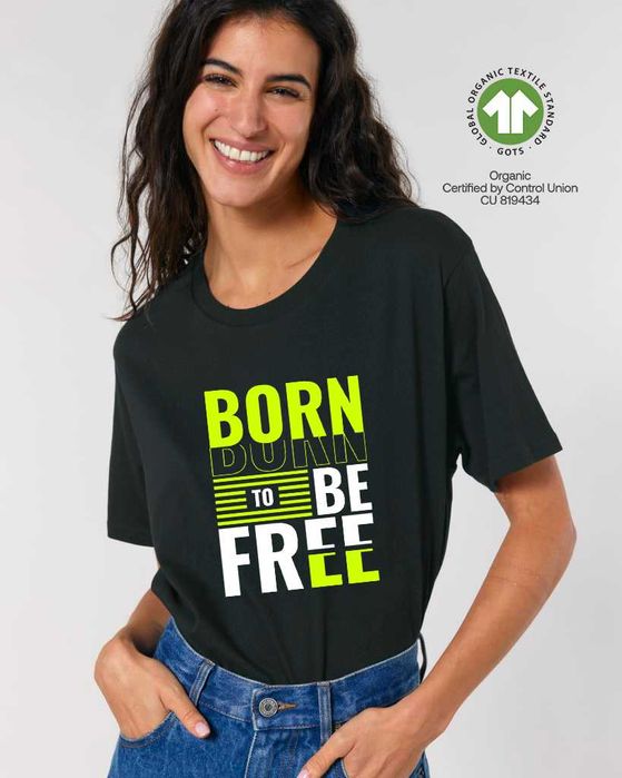 Тениски с надпис Born Free