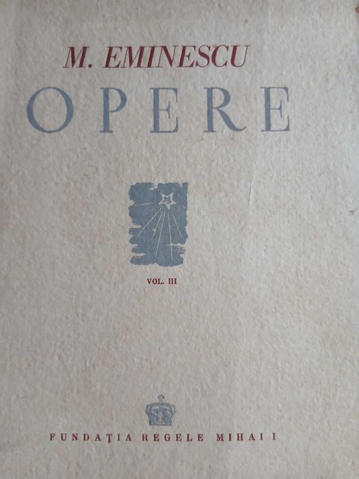 Set 2 volume M. Eminescu - Opere (Ediție critică Perpessicius, 1943)