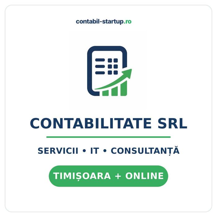 Contabilitate SRL Timișoara | Servicii, IT și consultanță