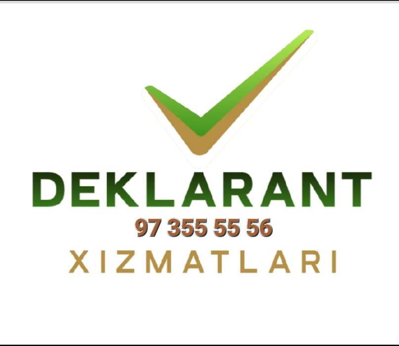 Deklarant xizmatlari. Rastamojka xizmatlari. 14 yillik tajriba!