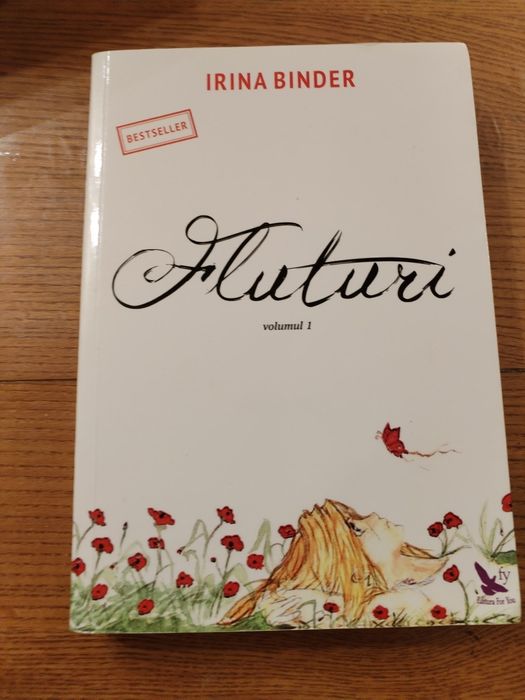 Irina Binder - Fluturi. Până la sfârșit.