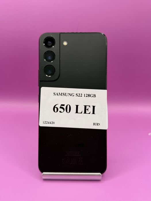Samsung S22 128 GB burn •Matei Amanet Margeanului• 6224