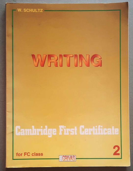 WRITING 2 Cambridge First Certificate - Английски език