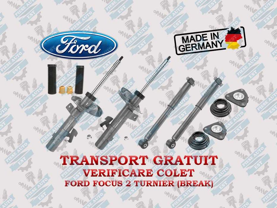 Set amortizoare cu flanse si protectii Ford Focus 2 Turnier (Break)