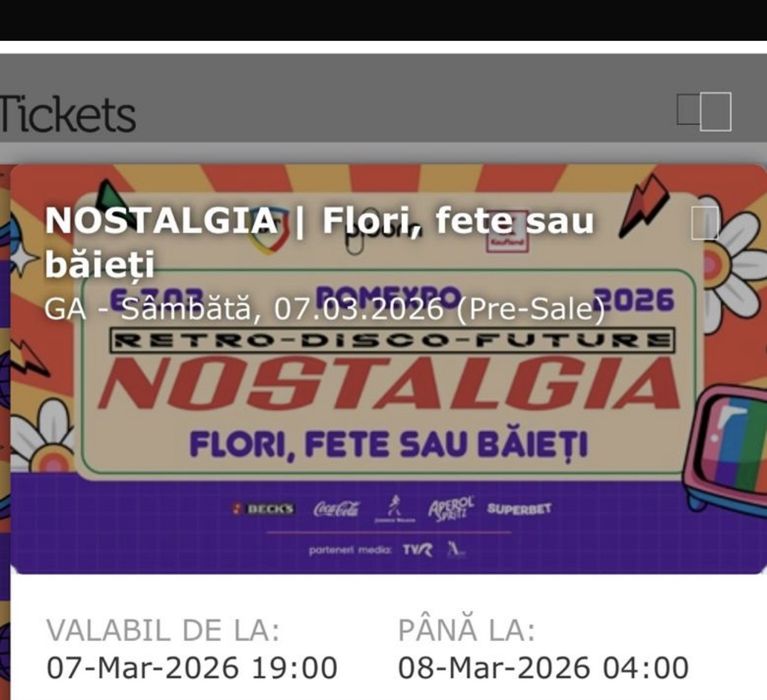 1 Bilet de vanzare Nostalgia Bucuresti 7 martie