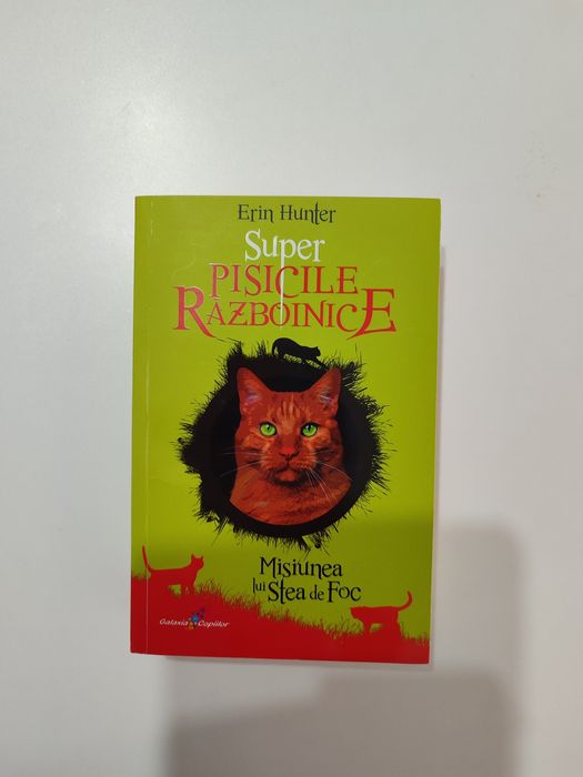 NOU Carte Pisicile războinice - Misiunea lui Stea de Foc, Erin Hunter