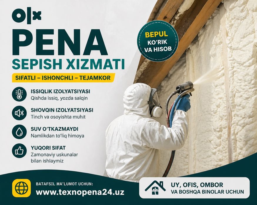 пена сепиш. pena sepish xizmati. issiqlik va ovoz izolyatsiyasi xizmat