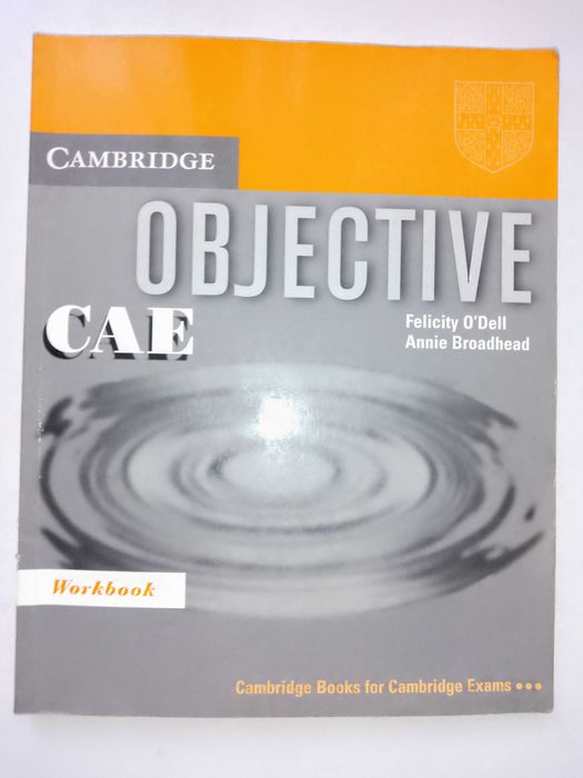 Cambridge objective CAE учебник + учебна тетрадка