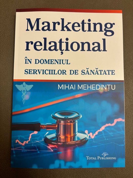 Carte Mihai Mehedintu - Marketing Relational in sanatate (2025)