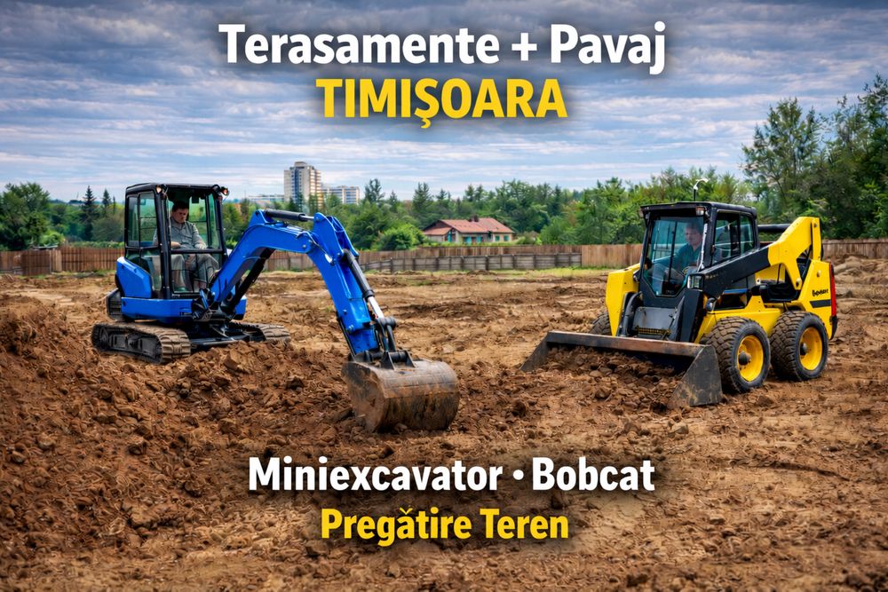 Pavaj Timisoara+Pregatire Teren | Bobcat & Miniexcavator | Sapaturi