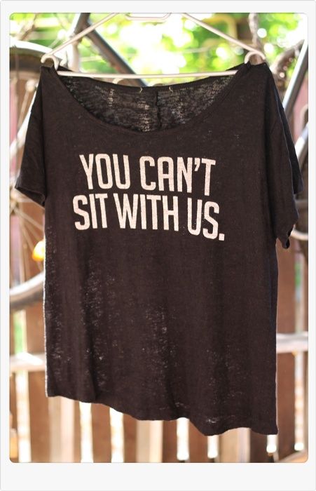 Tricou "You Can `t Sit With Us" Rock Punk Goth