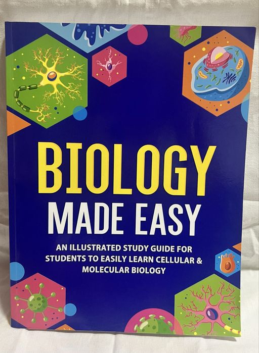 Biology Made Easy – Illustrated Study Guide (на английски)