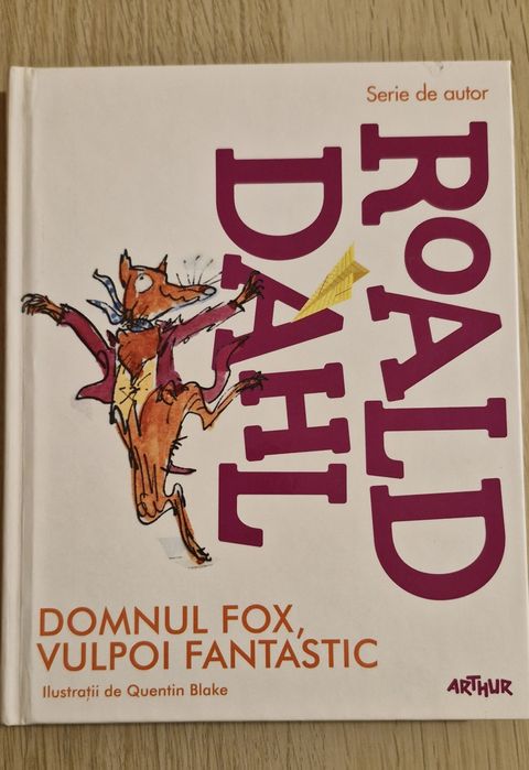 Domnul Fox, vulpoi fantastic - Roald Dahl  - Editura Arthur