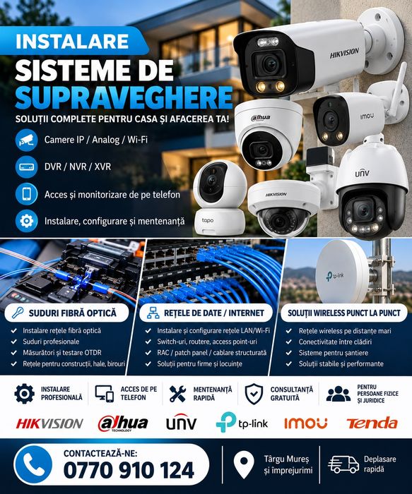 Instalare Camere Supraveghere • Suduri Fibră Optică • Rețele Internet / Wi-Fi