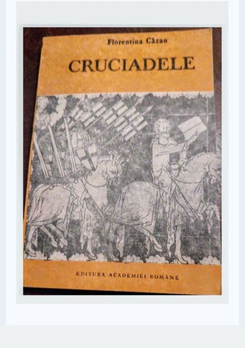Cruciadele - Florentina Cazan